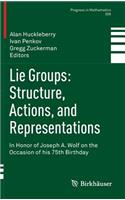 Lie Groups: Structure, Actions, and Representations