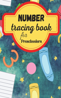 Number Tracing Book for Preschoolers: Activity Book for kids 3-5, 4-8 years, Trace Numbers Practice Workbook for Pre K, Kindergarten and Kids Ages 3-5 Math Activity Book with numbers, le