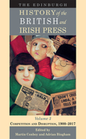 Edinburgh History of the British and Irish Press, Volume 3