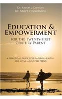 Education and Empowerment for the Twenty-first Century Parent