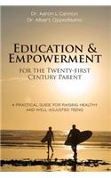 Education and Empowerment for the Twenty-first Century Parent