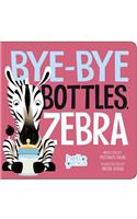 Bye-Bye Bottles, Zebra: (Hello Genius)