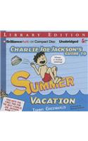 Charlie Joe Jackson's Guide to Summer Vacation: Library Edition