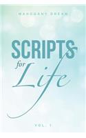 Scripts for Life Vol. 1