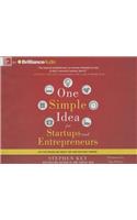 One Simple Idea for Startups and Entrepreneurs
