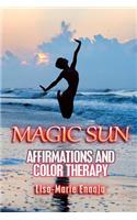 Magic Sun Affirmations and Colour Therapy