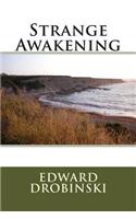 Strange Awakening