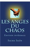 Les anges du chaos - Integrale