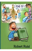 I Done Did It. Yeah, I did! A 54 Story Anthology