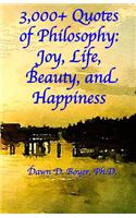 3,000+ Quotes of Philosophy: Joy, Life, Beauty, and Happiness