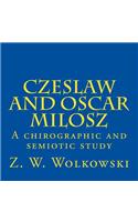 Czeslaw and Oscar Milosz