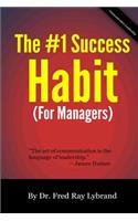 The One Success Habit (For Managers): (2 The One Success Habit)