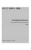 The New Spiriual in Art from Korea