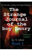 The Strange Journal of the Boy Henry