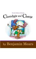 Chocolate and Cheese: (English)
