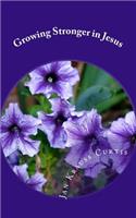 Growing Stronger in Jesus