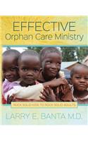 Effective Orphan Care Ministry