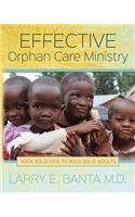 Effective Orphan Care Ministry