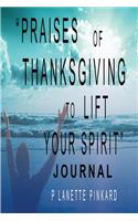 Praises of Thanksgiving to Lift Your Spirit - Journal