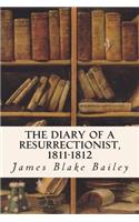Diary of a Resurrectionist, 1811-1812