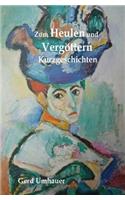 Zum Heulen und Vergoettern
