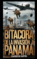BITÁCORA de la INVASIÓN: El día que Estado Unidos invadió a Panamá(6 Testigos de la Historia)