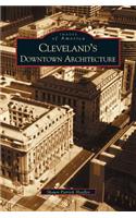 Cleveland's Downtown Architecture
