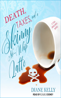 Death, Taxes, and a Skinny No-Whip Latte