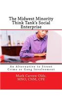 Midwest Minority Think Tank's Social Enterprise