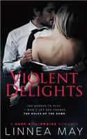 Violent Delights