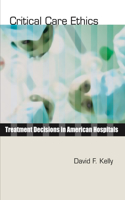 Critical Care Ethics