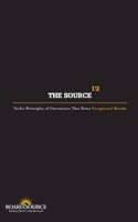 The Source 12: Twelve Principles of Governance That Power Exceptional Boards
