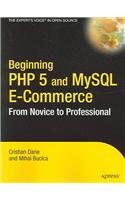 Beginning PHP 5 and MySQL E-Commerce