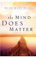 Mind Does Matter