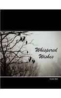 Whispered Wishes