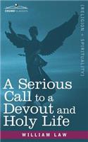 A Serious Call to a Devout and Holy Life: (English)