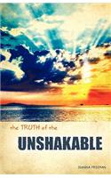 Truth of the Unshakable