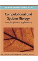 Handbook of Research on Computational and Systems Biology: Interdisciplinary Applications