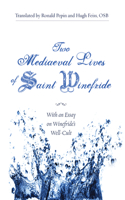 Two Mediaeval Lives of Saint Winefride