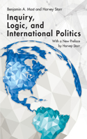 Inquiry, Logic, and International Politics