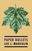 Paper Bullets