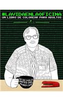 La vida en la oficina: un libro de colorear para adultos