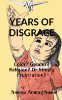 Years of Disgrace