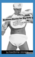 Bedtime Stories for Big Baby