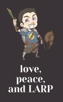 Love, Peace and LARP Notebook for gamers