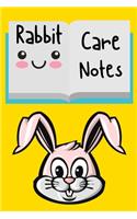 Rabbit Care Notes