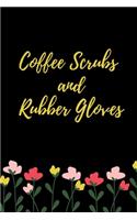 2020 Planner Coffee, Scrubs & Rubber Gloves