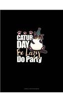 Caturday Be Lazy Do Party