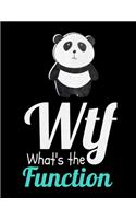 WTF Whats The Function