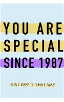 NOTEBOOK YOU ARE SPECIAL SINCE 1987 MATT FINISH *HIGH QUALITY* 6x9 inches 120 pages